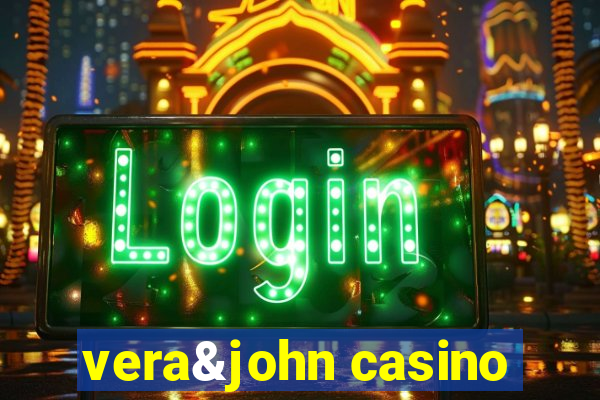 vera&john casino